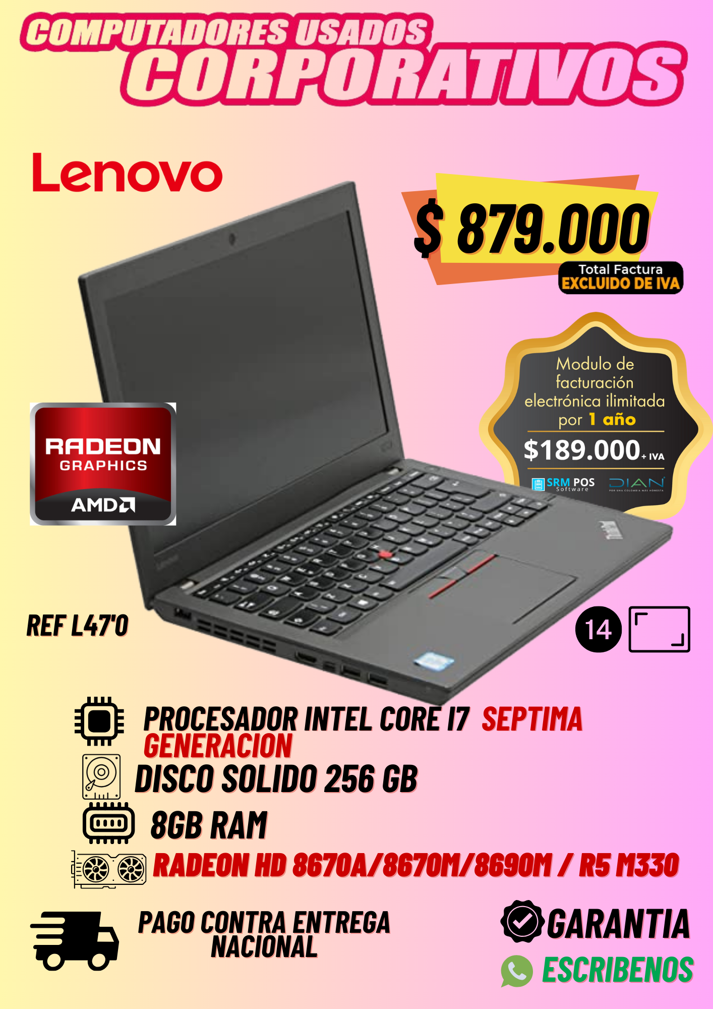 Lenovo L470 INTEL®CORE™ I7 con tarjeta de video